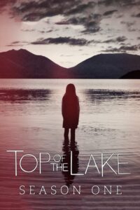 Top of the Lake: Season 1