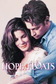 Hope Floats – Κύματα Αγάπης