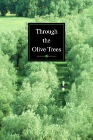 Through the Olive Trees – Μέσα απ’ τα λιόδεντρα
