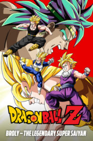 Dragon Ball Z: Broly – The Legendary Super Saiyan – Ο θρυλικός Σούπερ Σάγιαν