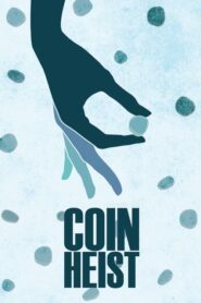 Coin Heist – Ληστεία στο νομισματοκοπείο