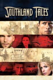 Southland Tales – Ιστορίες από το τέλος του κόσμου