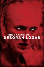 The Taking of Deborah Logan – Μέσα στο σώμα της Ντέμπορα Λόγκαν