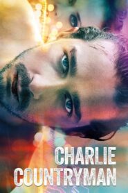 Charlie Countryman – Ο αναγκαίος θάνατος του Τσάρλι Κάντριμαν