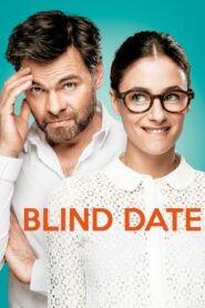 Blind Date – Έρωτας Στα Τυφλά