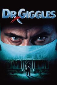 Dr. Giggles – Ο Γιατρος Του Διαβολου