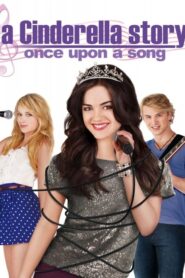 A Cinderella Story: Once Upon a Song – Μια σύγχρονη σταχτοπούτα μια φορά και ένα τραγούδι