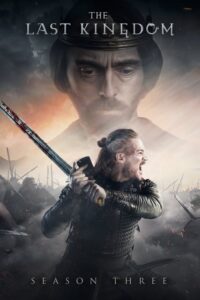 The Last Kingdom: Season 3