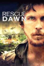 Rescue Dawn – Η Αυγή της Απόδρασης