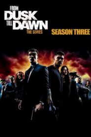 From Dusk till Dawn: The Series: Season 3