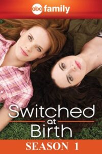 Switched at Birth: Season 1