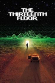 The Thirteenth Floor – Το Δέκατο Τρίτο Πάτωμα