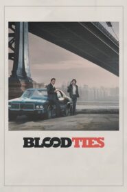 Blood Ties – Δεσμοί αίματος