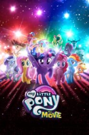 My Little Pony: The Movie – My Little Pony: Η ταινία