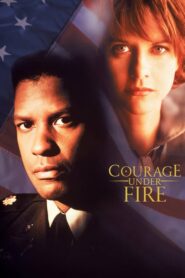 Courage Under Fire – Το τίμημα του θάρρους