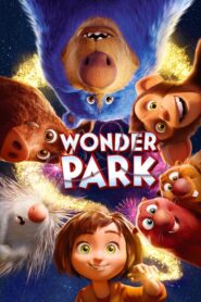 Wonder Park – Το Πάρκο Των Θαυμάτων