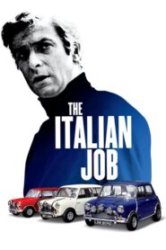 The Italian Job –  Ληστεία αλά ιταλικά