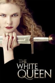 The White Queen – Η λευκή βασίλισσα