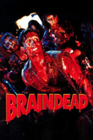 Braindead – Dead Alive – Εγκεφαλικά νεκρός