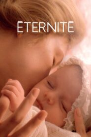 Eternity – Éternité