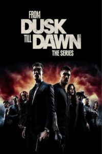 From Dusk till Dawn: The Series