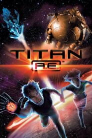 Titan A.E. – Τιτάν: Μετά το τέλος της Γης