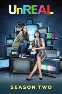 UnREAL: Season 2