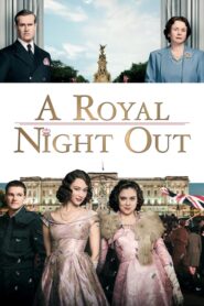 A Royal Night Out – Η πριγκίπισσα το ‘σκασε