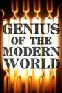 Genius of the Modern World – Ιδιοφυίες του σύγχρονου κόσμου