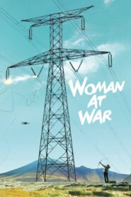 Woman at War – Γυναίκα σε Πόλεμο