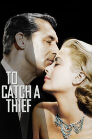 To Catch a Thief – Το Κυνήγι Του Κλέφτη