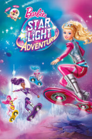 Barbie: Star Light Adventure – Barbie στην περιπέτεια του διαστήματος