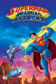 Superman: Brainiac Attacks – Σούπερμαν εναντίον Brainiac