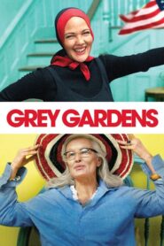 Grey Gardens – Αληθινή πολυτέλεια