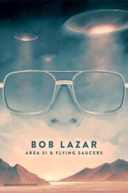 Bob Lazar: Area 51 and Flying Saucers – Μπομπ Λαζάρ: Περιοχή 51 και Ιπτάμενοι Δίσκοι