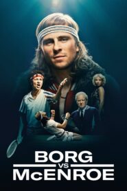 Borg vs McEnroe – Όλα για την δόξα