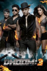 Dhoom:3 – Dhoom 3: Back in Action