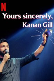 Yours Sincerely, Kanan Gill – Ειλικρινά Δικός σας, Κάναν Γκιλ