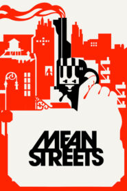 Mean Streets – Κακόφημοι δρόμοι
