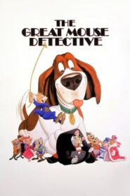 The Great Mouse Detective – Ο μεγάλος ποντικο-ντετέκτιβ