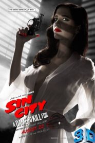 Sin City: A Dame to Kill For – Αμαρτωλή πόλη: Η κυρία θέλει φόνο