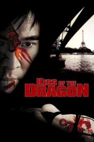 Kiss of the Dragon – Το φιλί του δράκου
