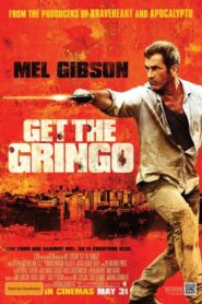 Get the Gringo – Οι καλοκαιρινές μου διακοπές