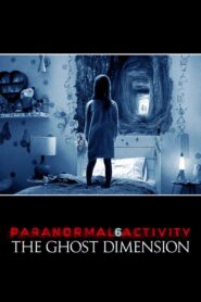 Paranormal Activity: The Ghost Dimension – Μεταφυσική δραστηριότητα: Η διάσταση των φαντασμάτων
