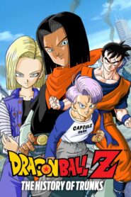 Dragon Ball Z: The History of Trunks – Η ιστορία του Τρανκς