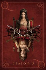 Reign: Season 3