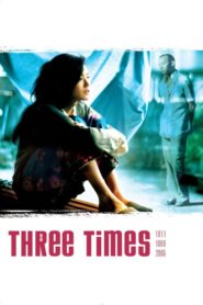 Three Times – Τρεις στιγμές
