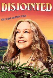 Disjointed: Season 1