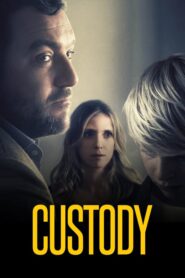Custody – Μετά τον χωρισμό – Jusqu’à la garde