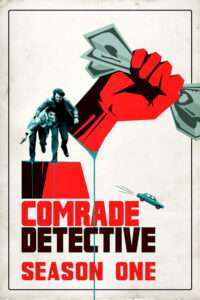 Comrade Detective: Season 1